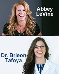 Abbey LeVine & Dr. Brieon Tafoya