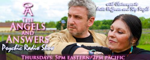 Angels and Answers Psychic Radio Show featuring Artie Hoffman and Sky Siegell: Encore: Part One