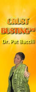Crustbusting™ Your Way to An Awesome Life with Dr .Pat Baccili