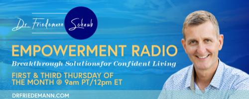 Empowerment Radio with Dr. Friedemann Schaub: Lonely through the holidays, or Love You &ndash; How to heal loneliness and self-rejection with Dr. D