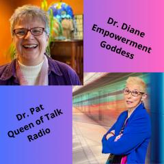 Find Your Fabulous with Dr. Diane: It's Time to Ignite Your Full Power: Two Old Broads Comparing Notes: The state of women&rsquo;s empowerment in the 21st Century.