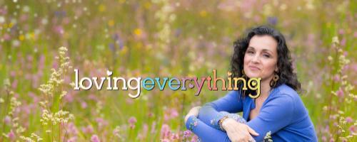 Loving Everything with Andrea Love: Episode 49: Kelly Suttell: Transforming Patterns