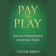 power up radio with dr pat and guest tootie smith author of pay to play
