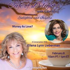 Gale West, Human Evolution, Conversations, spirituality, Caf&eacute; of Delight, joyous delight, riveting interviews, personal transformation, global transformation, Ellena Lynn Lieberman, akashic records, dnyamic manifestation
