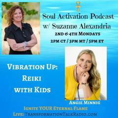 Soul Activation Podcast with Suzanne Alexandria image featuring Angie Minnig and Reiki with Kids