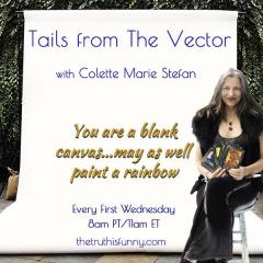 tails from the vector with colette marie stefan