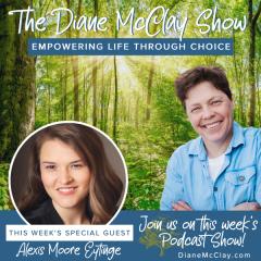 The Diane McClay Show: Empowering Life Through Choice: Choose Your People
