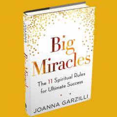 The Dr. Pat Show: Talk Radio to Thrive By!: Big Miracles - The 11 Spiritual Rules for Ultimate Success with Author Joanna Garzilli
