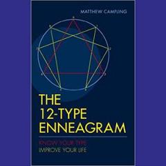 The Dr. Pat Show: Talk Radio to Thrive By!: Exploring the Fascinating 12-Type Enneagram with Matthew Campling