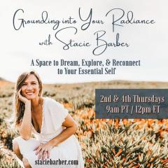 Stacie Barber, Grounding Into Your Radiance, The Dr Pat Show, Dr Pat Show, Dr Pat, Pat Baccili, Transformation Talk Radio, transformation