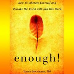 The Dr. Pat Show: Talk Radio to Thrive By!: Guest Host Kris Steinnes: 20 Habits That Keep You Stuck in the "I Am Not Enough" Mindset with Author Laurie McCammon