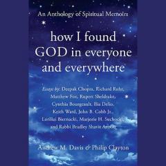 how i found god in everyone and everywhere by andrew davis and philip clayton on the dr pat show.com