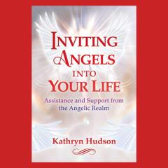 Kathryn Hudson, Inviting Angels into Your Life, The Dr Pat Show, Dr Pat Show, Dr Pat, Pat Baccili, Transformation Talk Radio, transformation