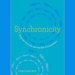 The Dr. Pat Show: Talk Radio to Thrive By!: Synchronicity: Empower Your Life with the Gift of Coincidence with Author and Clinical Psychologist Chris Mackey