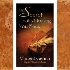 The Dr. Pat Show: Talk Radio to Thrive By!: The Secret That&rsquo;s Holding You Back with Vincent Genna