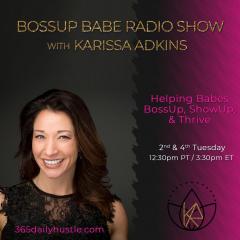 BossUp Babe Radio Show, Karissa Adkins, The Dr Pat Show, Dr Pat Show, Dr Pat, Pat Baccili, Transformation Talk Radio, transformaiton