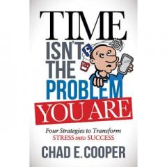 The Dr. Pat Show: Talk Radio to Thrive By!: Time Isn&rsquo;t the Problem You Are: Four Strategies to Transform Stress into Success with Author Chad E. Cooper