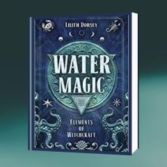 The Dr. Pat Show: Talk Radio to Thrive By!: Water Magic (Elements of Witchcraft Book 1) with Lilith Dorsey