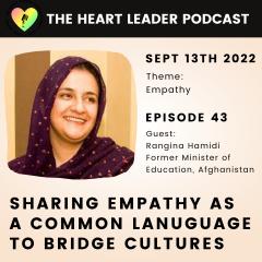 Rangina Hamidi on The Heart Leader Podcast
