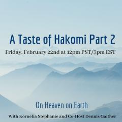 The Kornelia Stephanie Show: A Taste of Hakomi (Part 2) with Dennis Gaither