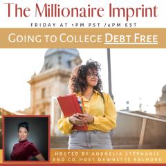 The Kornelia Stephanie Show: Going to College Debt Free with Dawnette Palmore 