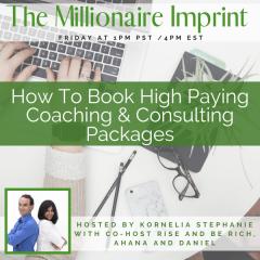 The Kornelia Stephanie Show: How To Book High Paying Coaching & Consulting Packages with Rise and Be Rich