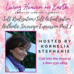The Kornelia Stephanie Show: Self Realization/Actualization, Authentic Sovereign Expression Part 2 With Kornelia Stephanie & Adrian Ordonez Garcia

