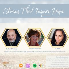 The Kornelia Stephanie Show: Stories That Inspire Hope with Kornelia Stephanie and Friends