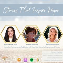The Kornelia Stephanie Show: Stories That Inspire Hope with Kornelia Stephanie and Friends
