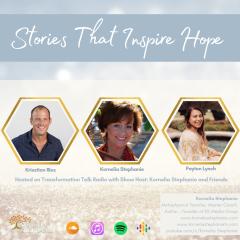 The Kornelia Stephanie Show: Stories That Inspire Hope with Kornelia Stephanie and Friends