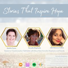 The Kornelia Stephanie Show: Stories That Inspire Hope with Kornelia Stephanie and Friends