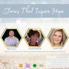 The Kornelia Stephanie Show:  Stories That Inspire Hope with Kornelia Stephanie and Friends 
