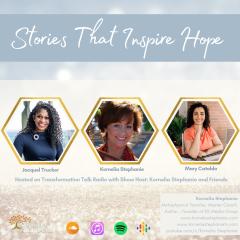 The Kornelia Stephanie Show: Stories That Inspire Hope with Kornelia Stephanie and Friends