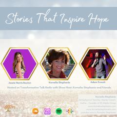 The Kornelia Stephanie Show: Stories That Inspire Hope with Kornelia Stephanie and Friends