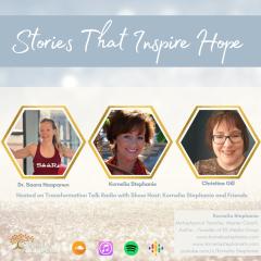 The Kornelia Stephanie Show: Stories That Inspire Hope with Kornelia Stephanie and Friends