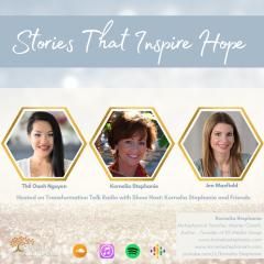 The Kornelia Stephanie Show: Stories That Inspire Hope with Kornelia Stephanie and Friends