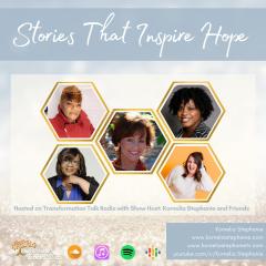 The Kornelia Stephanie Show: Stories That Inspire Hope with Kornelia Stephanie and Friends