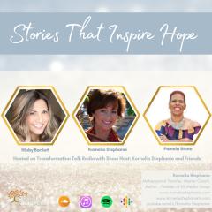The Kornelia Stephanie Show: Stories That Inspire Hope with Kornelia Stephanie and Friends