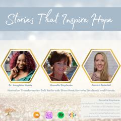 The Kornelia Stephanie Show: Stories That Inspire Hope with Kornelia Stephanie and Friends