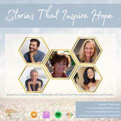 The Kornelia Stephanie Show: Stories That Inspire Hope with Kornelia Stephanie and Friends