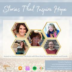 The Kornelia Stephanie Show: Stories That Inspire Hope with Kornelia Stephanie and Friends