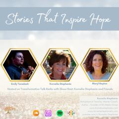 The Kornelia Stephanie Show: Stories That Inspire Hope