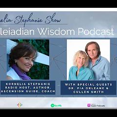 The Kornelia Stephanie Show: The Pleiadian Wisdom Podcast with Kornelia Stephanie, Dr. Pia Orleane, and Cullen Baird Smith