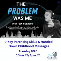 The problem was me, tom gagliano, Transformation Talk Radio, transformation