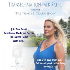 The Tracy L Clark Show: Unleash the Superhuman Within Radio: Functional Medicine Doctor Navaz Habib