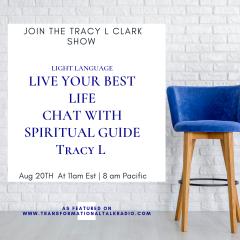 The Tracy L Clark Show: Unleash the Superhuman Within Radio: Understanding Light Language And How It Can Expand Your Field With Aida Gabriel