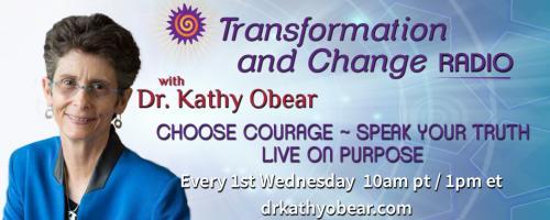 Transformation and Change Radio with Dr. Kathy Obear: Choose Courage ~ Speak Your Truth ~ Live On Purpose: Exploring Dynamics of Class and Classism in Organizations with guest Dr. Robin DiAngelo
